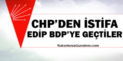 CHP'den İstifa Edip BDP'ye Geçtiler