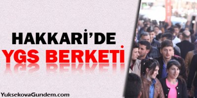 Hakkari'de YGS bereketi