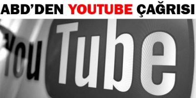 ABD'den Youtube çağrısı
