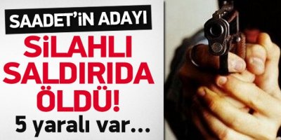 SP'li belediye başkan adayı silahlı saldırıda öldü