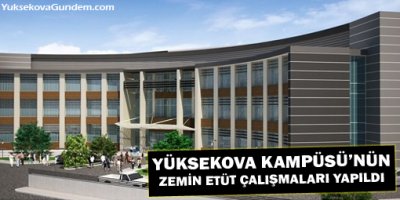 Yüksekova Kampüsünün Zemin Etüt Çalışmaları Yapıldı