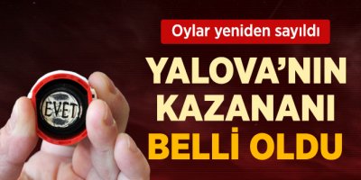Yalova'yı 5 Oy Farkıyla CHP'li Aday Kazandı