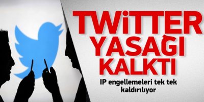 Twitter yasağı sona erdi