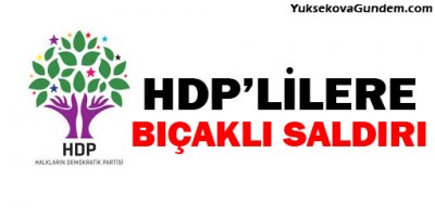 CHPlilerden HDP'ye bıçaklı saldırı: 2 yaralı
