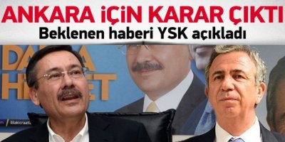 YSK Ankara İçin Kararını Verdi