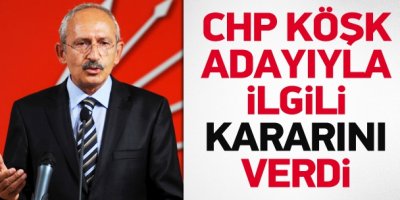 CHP, Çankaya için kendi adayını çıkaracak
