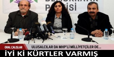 'İyi ki Kürtler varmış...'