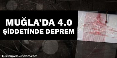 Muğla'da deprem