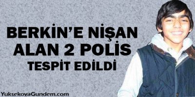 Berkin'e nişan alan 2 polis tespit edildi