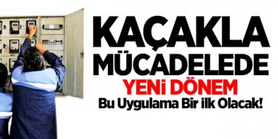 Kaçakla Mücadelede Yeni Dönem