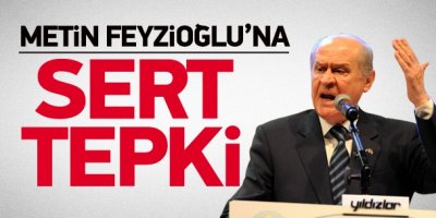 Devlet Bahçeli'den Feyzioğlu'na sert sözler