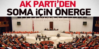 AK Parti'den Soma için önerge