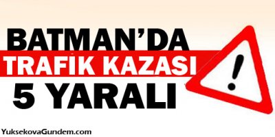 Batman'da Zincirleme Trafik Kazası: 5 Yaralı