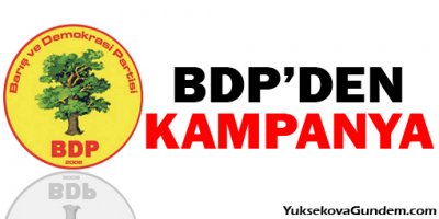 BDP Ağrıda göç eden seçmenler için kampanya başlattı