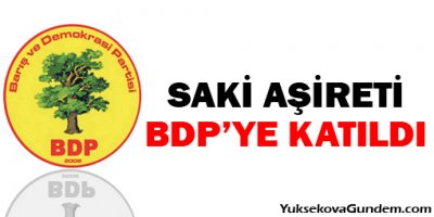 Saki aşireti BDPye katıldı