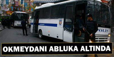 Okmeydanı abluka altında