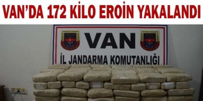 Vanda 172 Kilogram Eroin Ele Geçirildi