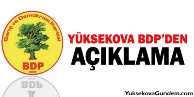 Yüksekova BDP'den açıklama