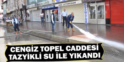 Cengiz Topel Caddesi Yıkandı