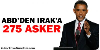 ABD'den Irak'a 275 asker