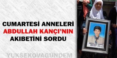 Abdullah Kançının Akıbetini Sordular