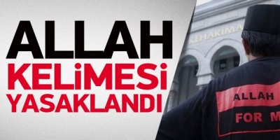 Malezya'da 'Allah' kelimesine yasak