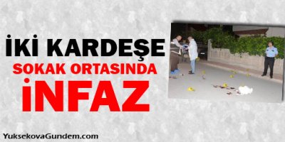 İki kardeşe sokak ortasında infaz
