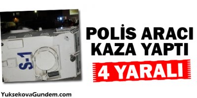 Polis Aracı Kaza Yaptı: 4 Yaralı