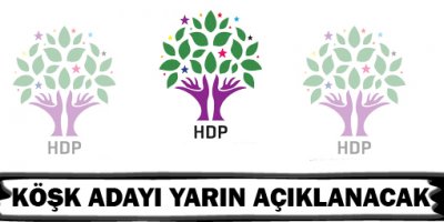 HDP Köşk adayını yarın açıklayacak