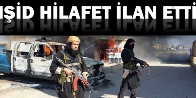 IŞİD hilafet ilan etti