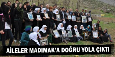 Roboskili aileler Madımaka doğru yola çıktı