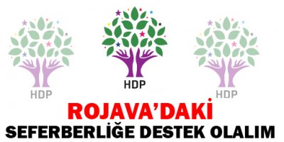 HDP: Rojava seferberliğine destek olalım