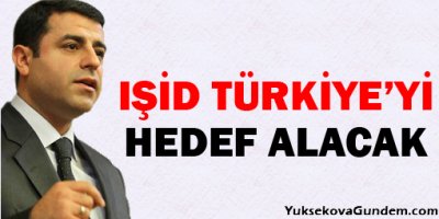 Demirtaş: Rojava düşerse IŞİD Türkiye'yi hedef alacak