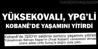 Yüksekovalı YPG'li Kobanê'de yaşamını yitirdi