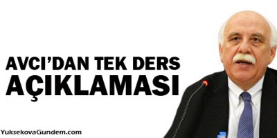 Avcı'dan tek ders açıklaması