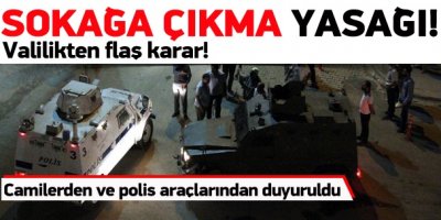 Hakkari'de sokağa çıkma yasağı ilan edildi