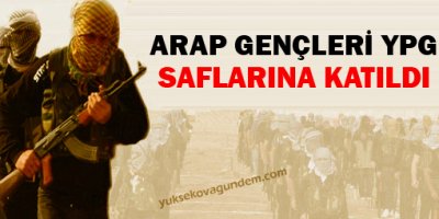 Onlarca Arap genci YPGye katıldı