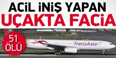 Acil iniş yapan uçakta 51 ölü