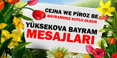 Yüksekova Ramazan Bayramı Mesajları