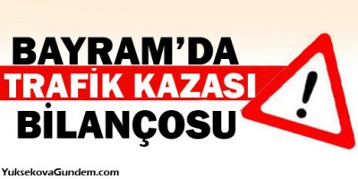 Bayramda kaza bilançosu