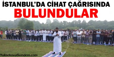 İstanbul'da piknik yapıp cihat çağrısında bulundular