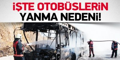 Trafikte yanan otobüslerin nedeni gazlı yağ