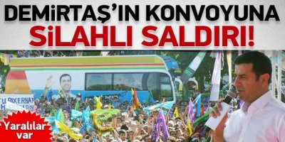 Demirtaş'ın konvoyuna tüfekli saldırı: 3 yaralı