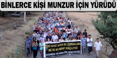 Binlerce kişi Munzur için yürüdü