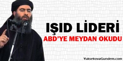 IŞİD lideri Bağdadi, ABD'ye meydan okudu
