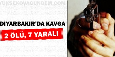 Diyarbakır'da kavga: 2 Ölü, 7 Yaralı