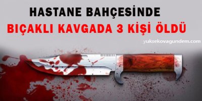 Hastane Bahçesinde dehşet