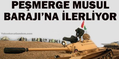 Peşmerge, Musul Barajına ilerliyor