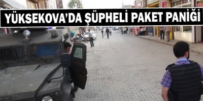 Yüksekova'da Şüpheli Paket Paniği