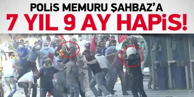 Sarısülük davasında polise 7 yıl hapis